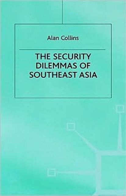 Security Dilemmas of Se Asia