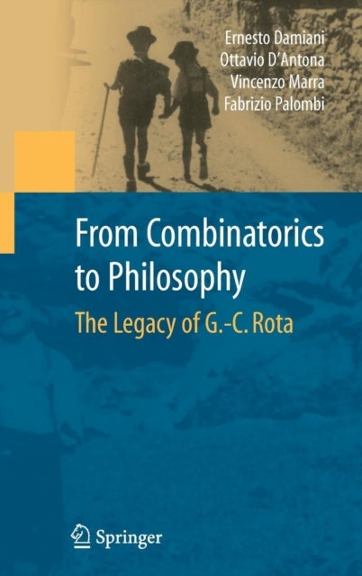 From Combinatorics to Philosophy - The Legacy of G.-C. Rota