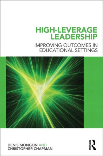 High-Leverage Leadership - Improving Outcomes in Educational Settings