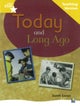 Rigby Star Non-fiction Guided Reading Yellow Level: Long Ago and Today Teaching Version