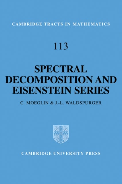 Spectral Decomposition and Eisenstein Series - A Paraphrase of the Scriptures