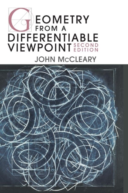 Geometry from a Differentiable Viewpoint, Second Edition