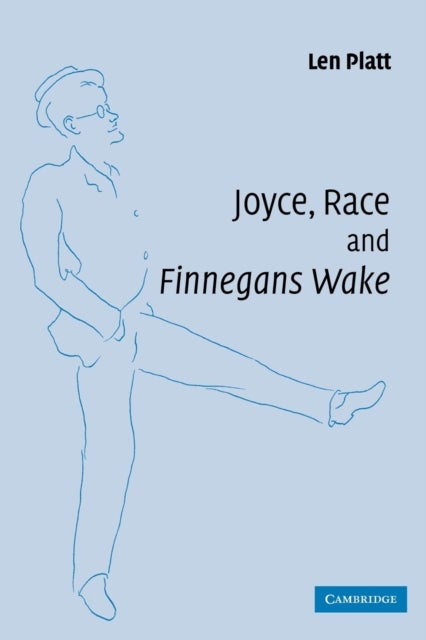 Joyce, Race and ''Finnegans Wake''