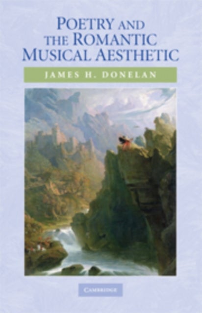 Poetry and the Romantic Musical Aesthetic