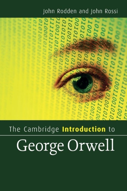 The Cambridge Introduction to George Orwell