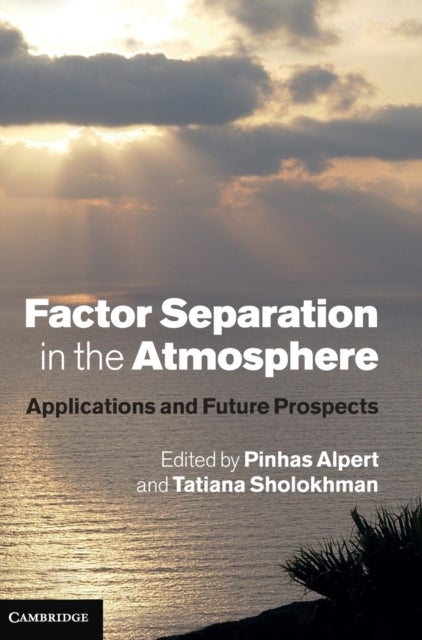 Factor Separation in the Atmosphere - Applications and Future Prospects