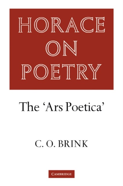 Horace on Poetry - The 'Ars Poetica'
