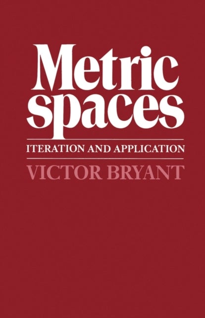 Metric Spaces - Iteration and Application
