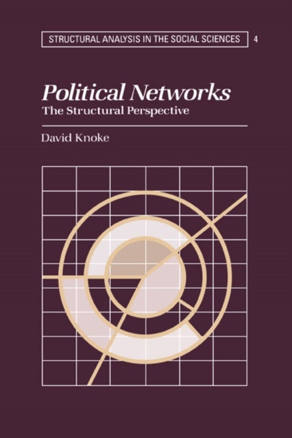 Political Networks - The Structural Perspective