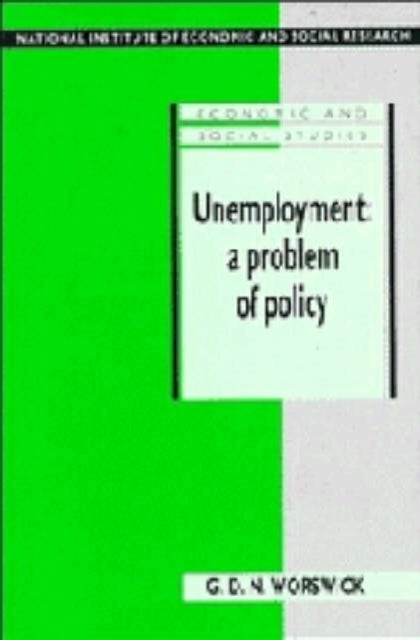 Unemployment - Analysis of British Experience and Prospects