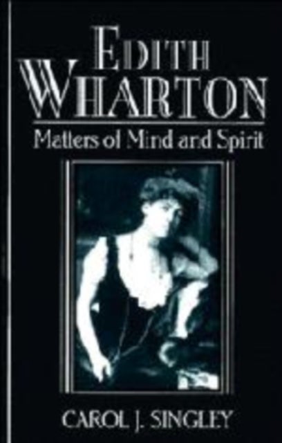 Edith Wharton - Matters of Mind and Spirit