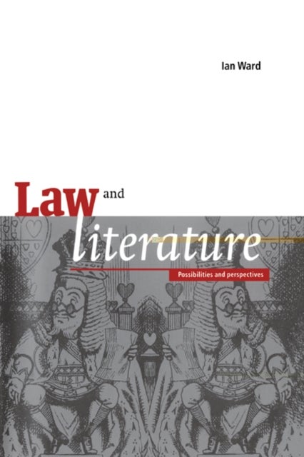 Law and Literature - Possibilities and Perspectives