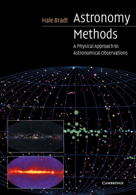 Astronomy Methods - A Physical Approach to Astronomical Observations