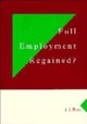 Full Employment Regained?