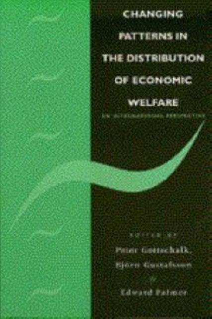 Changing Patterns in the Distribution of Economic Welfare - An Economic Perspective