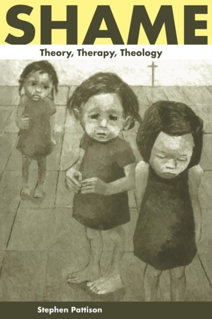 Shame - Theory, Therapy, Theology