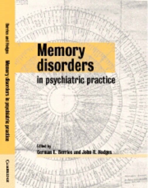 Memory Disorders in Psychiatric Practice