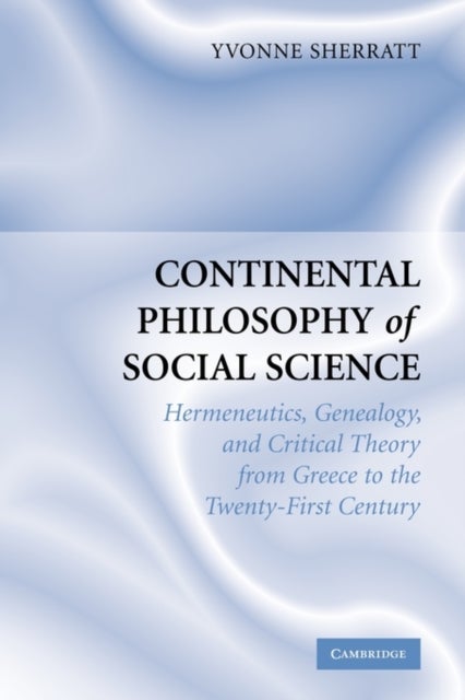 Continental Philosophy of Social Science