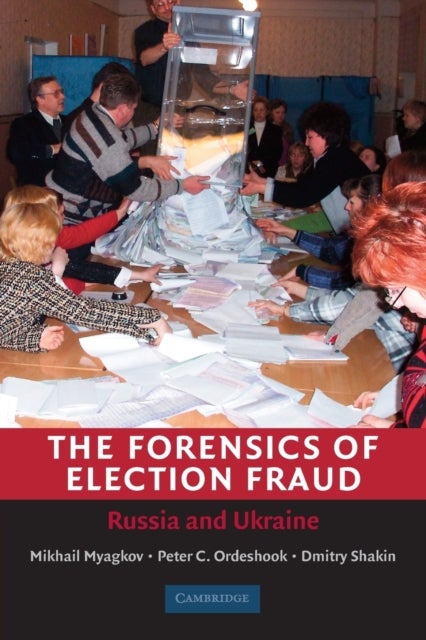 The Forensics of Election Fraud - Russia and Ukraine