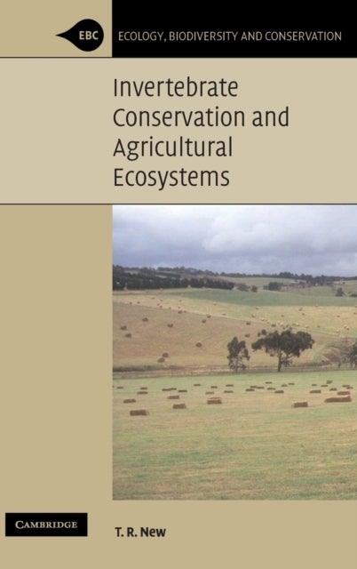 Invertebrate Conservation and Agricultural Ecosystems