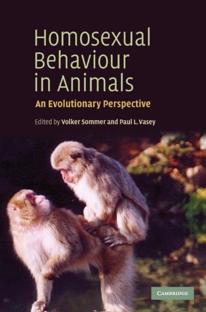Homosexual Behaviour in Animals - An Evolutionary Perspective