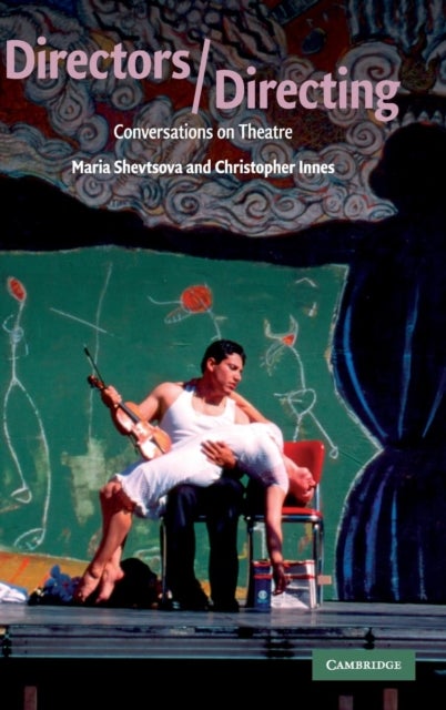 Directors/Directing - Conversations on Theatre
