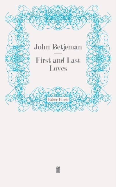 First and Last Loves