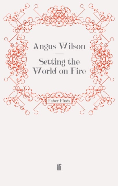 Setting the World on Fire