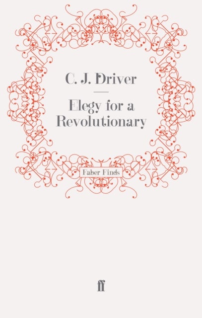 Elegy for a Revolutionary