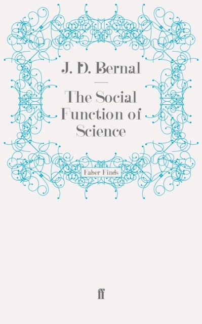 The Social Function of Science