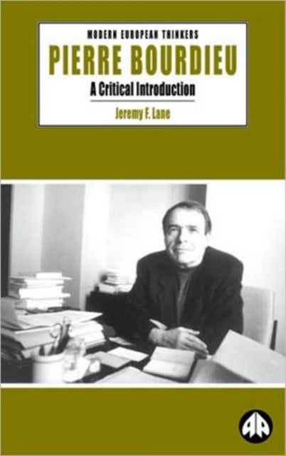 Pierre Bourdieu - A Critical Introduction