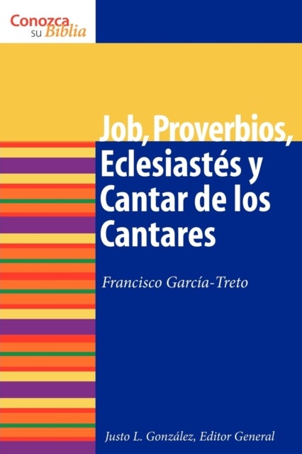 Job, Proverbios, Eclesiasts y Cantar de los Cantares - Job, Proverbs, Ecclesiastes, and Song of Songs