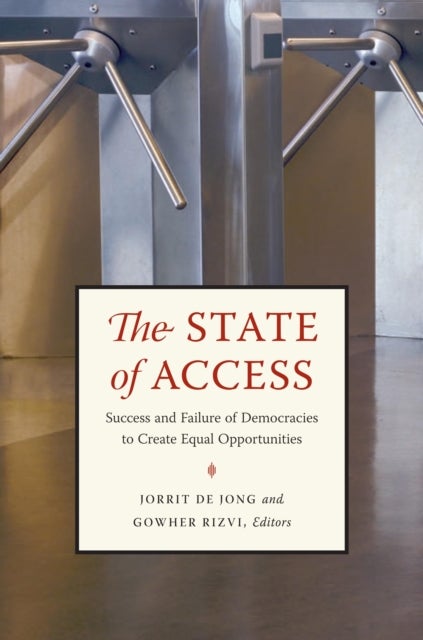 The State of Access - Success and Failure of Democracies to Create Equal Opportunities
