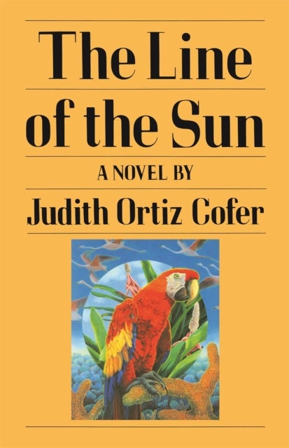 The Line of the Sun – A Novel - A Novel