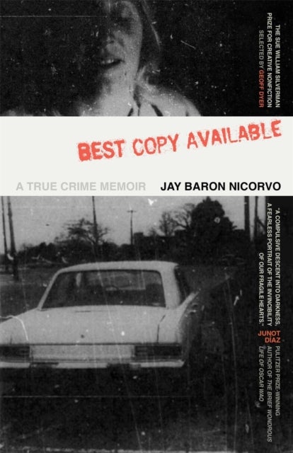 Best Copy Available – A True Crime Memoir