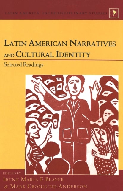 Latin American Narratives and Cultural Identity - Selected Readings