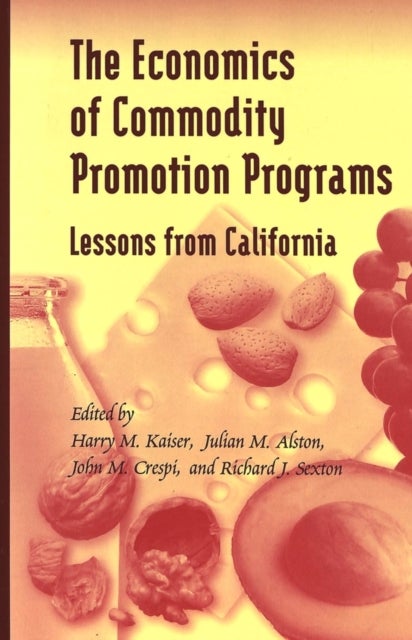 The Economics of Commodity Promotion Programs - Lessons from California