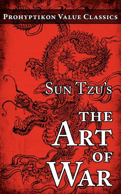 Sun Tzu''s The Art of War