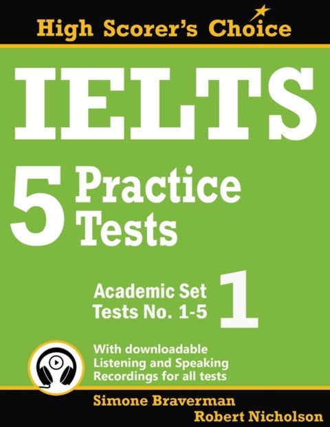 IELTS 5 Practice Tests, Academic - Tests No. 1-5