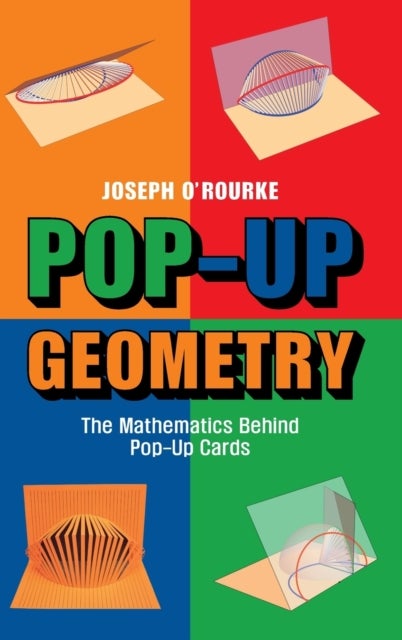 Pop-Up Geometry - The Mathematics Behind Pop-Up Cards