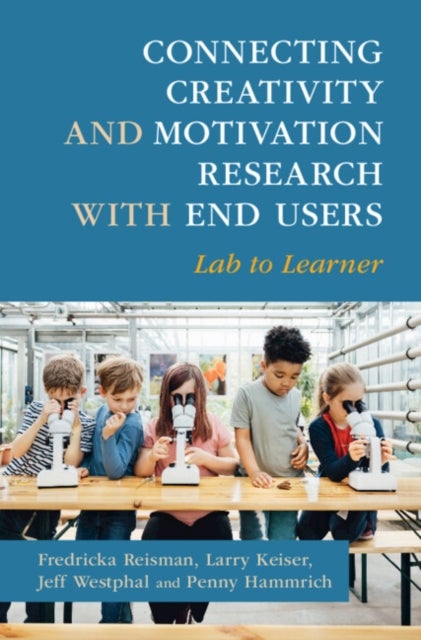 Connecting Creativity and Motivation Research with End Users - Lab to Learner