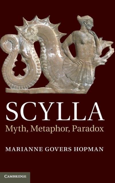 Scylla - Myth, Metaphor, Paradox