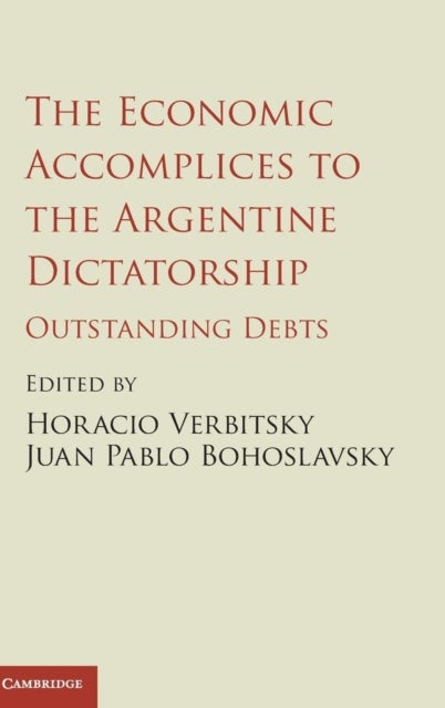 The Economic Accomplices to the Argentine Dictatorship - Outstanding Debts