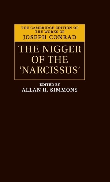 The Nigger of the ''Narcissus'' - A Tale of the Sea