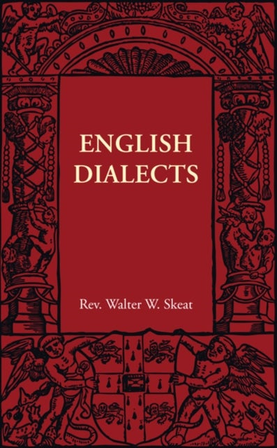 English Dialects - From the Eighth Century to the Present Day