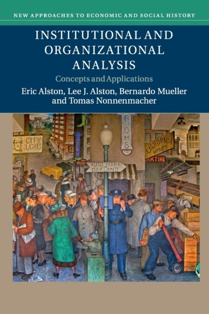 Institutional and Organizational Analysis - Concepts and Applications