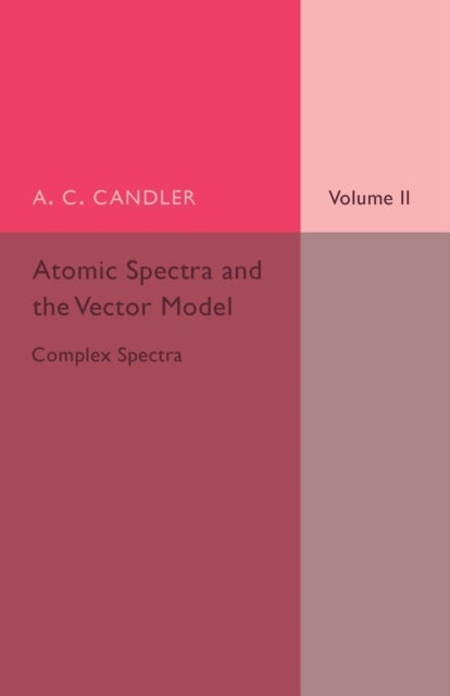 Atomic Spectra and the Vector Model