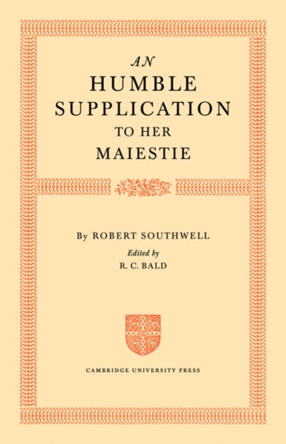 An Humble Supplication to Her Maiestie