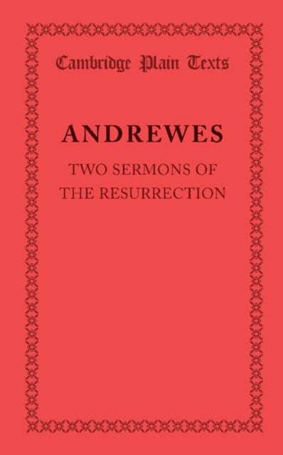 Two Sermons of the Resurrection