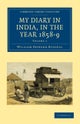 My Diary in India, in the Year 1858–9